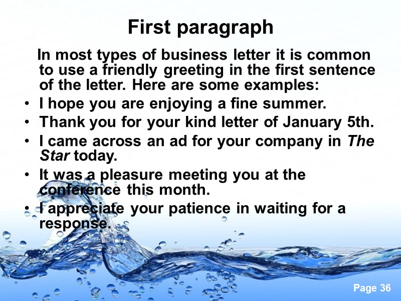 First paragraph     In most types of business letter it is